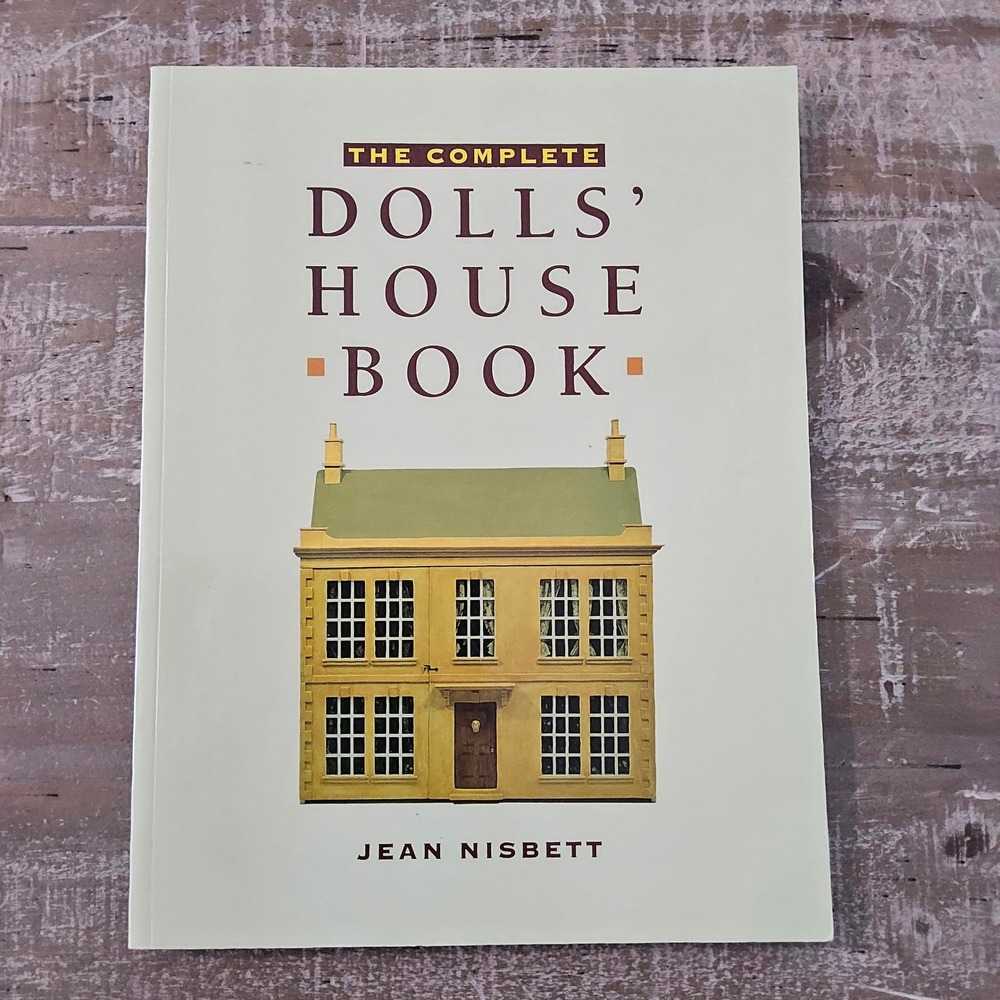 Vintage Jean Nisbett The Complete Dolls House Book Miniature Guide Dollhouse